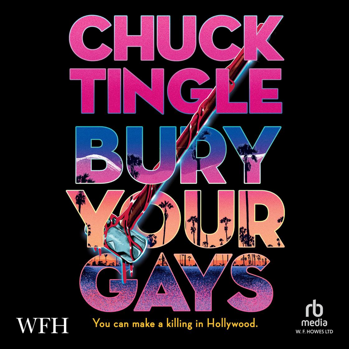 Bury Your Gays by Chuck Tingle