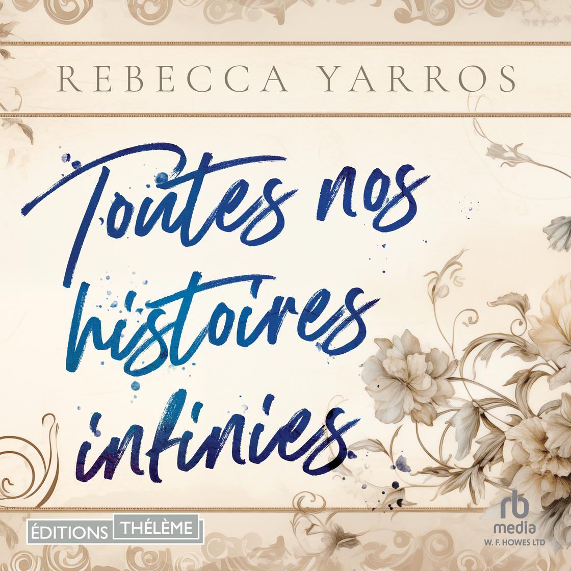 Toutes nos histoires infinies by Rebecca Yarros