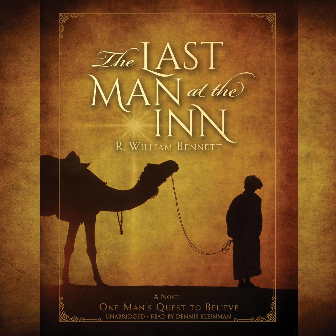 The Last Man at the Inn by R. William Bennett