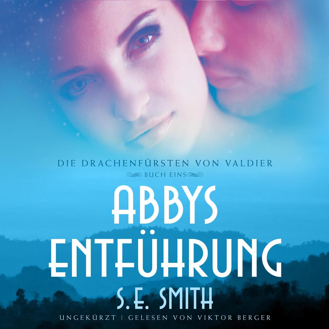 Abbys Entführung by S.E. Smith