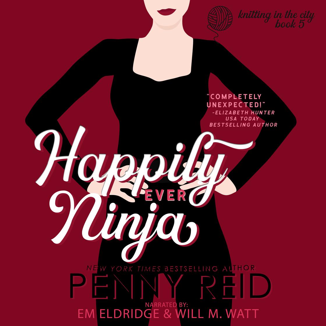 Happily Ever Ninja by Penny Reid