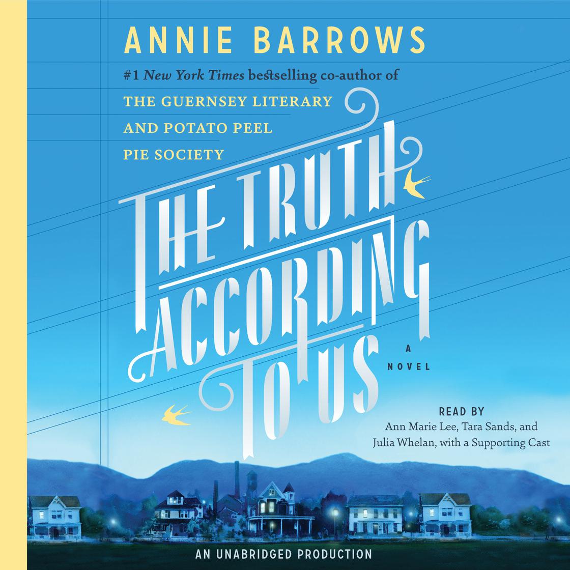 The Truth According to Us by Annie Barrows