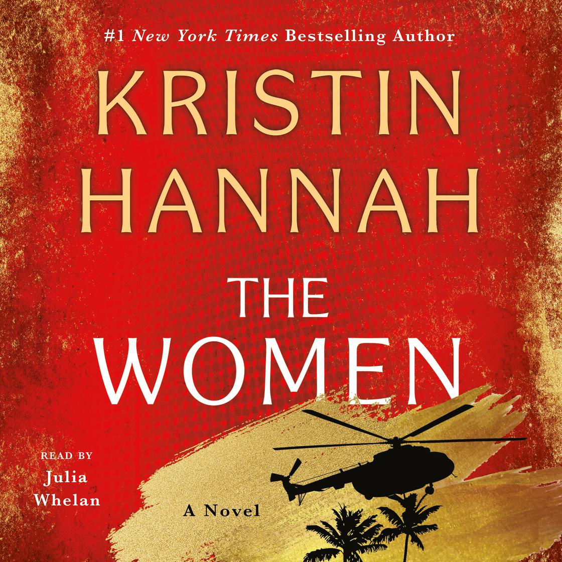 The Women by Kristin Hannah