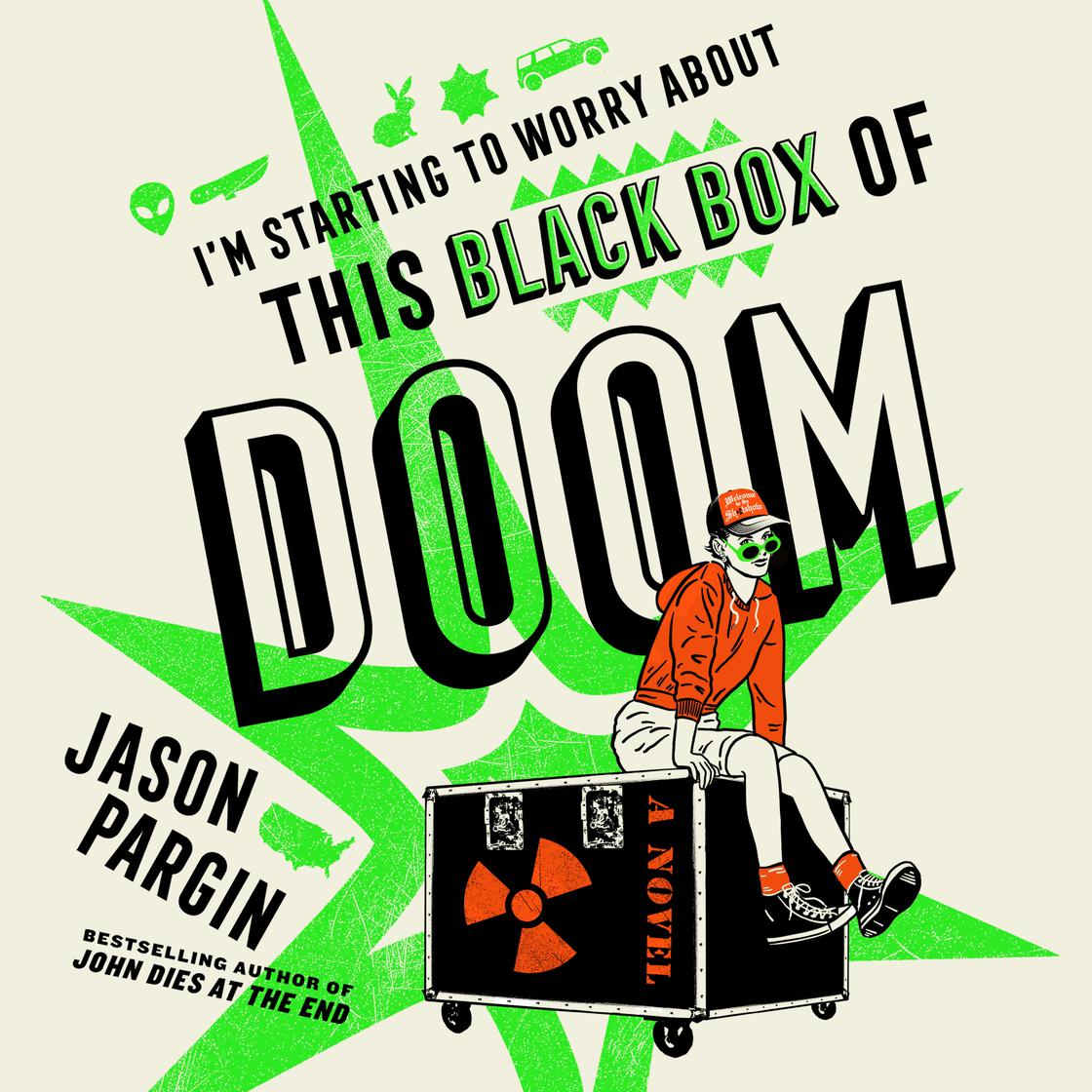 I'm Starting to Worry About This Black Box of Doom by Jason Pargin