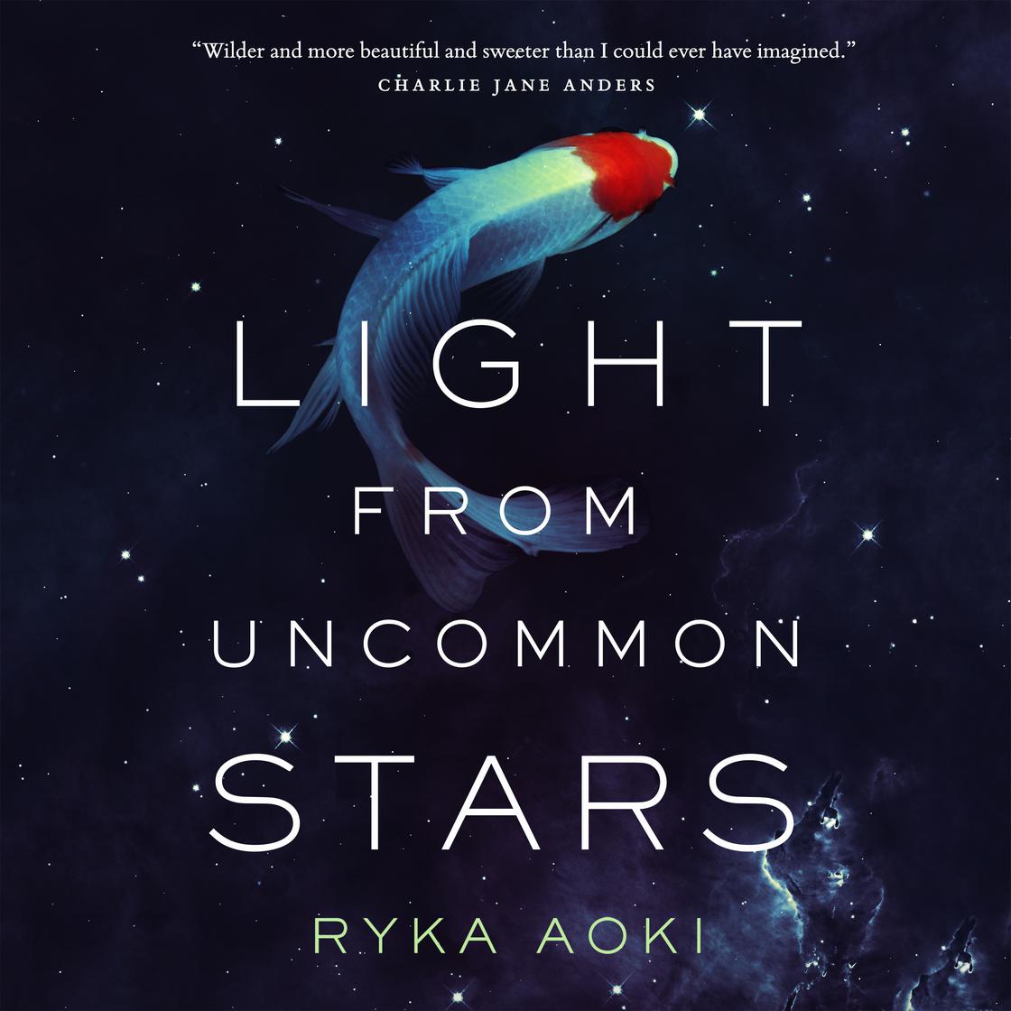 Light From Uncommon Stars by Ryka Aoki