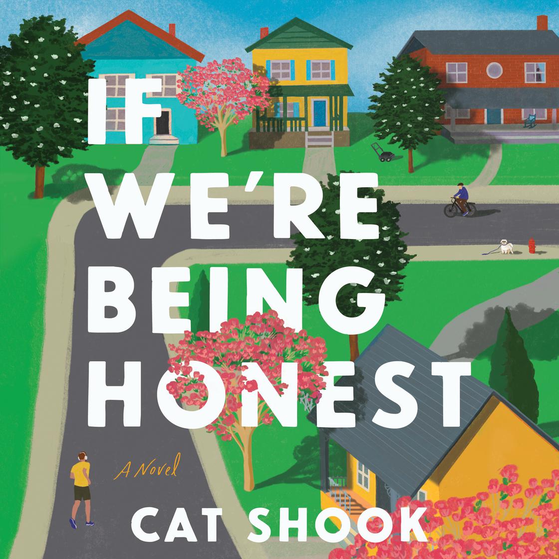 If We're Being Honest by Cat Shook