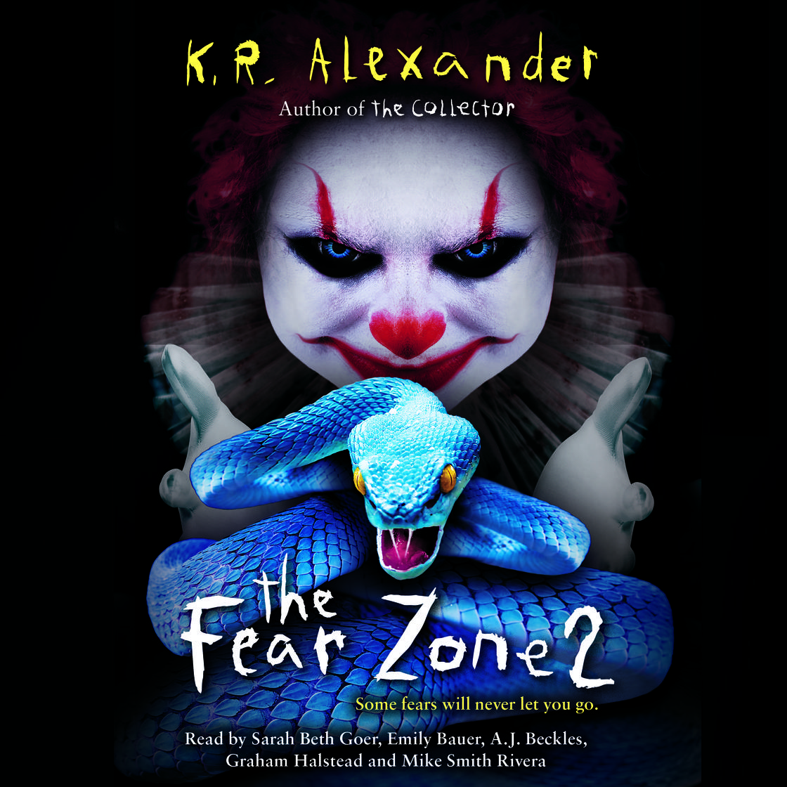 The Fear Zone 2 by K. R. Alexander