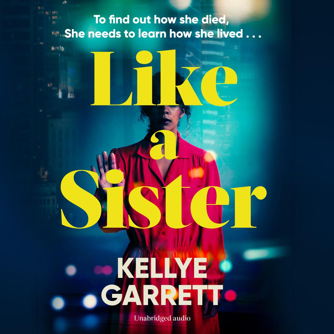 Like A Sister by Kellye Garrett