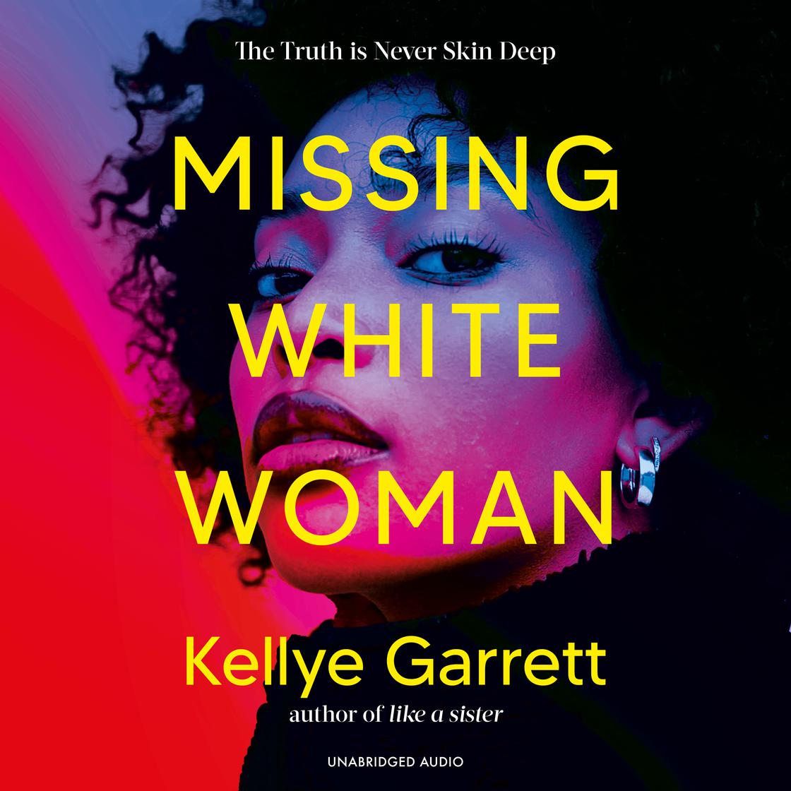 Missing White Woman by Kellye Garrett