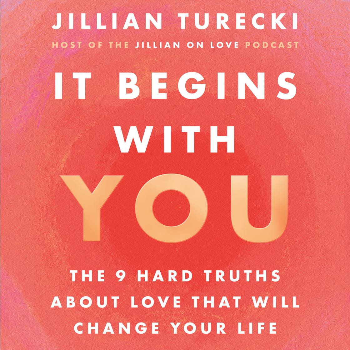 It Begins with You by Jillian Turecki