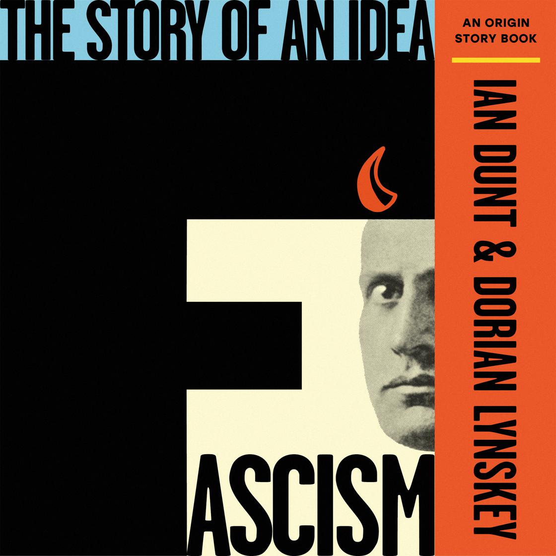 Fascism by Ian Dunt & Dorian Lynskey