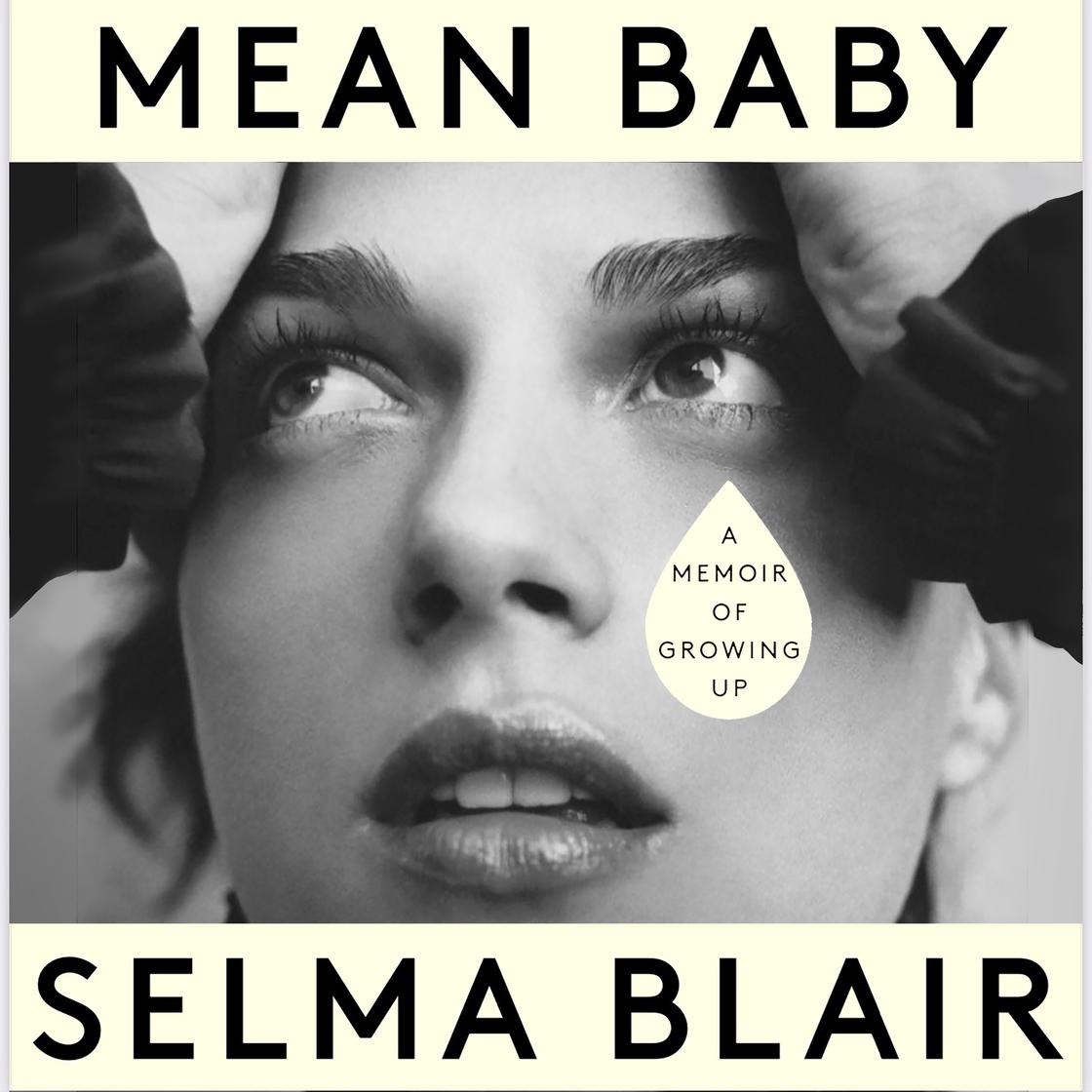 Mean Baby by Selma Blair