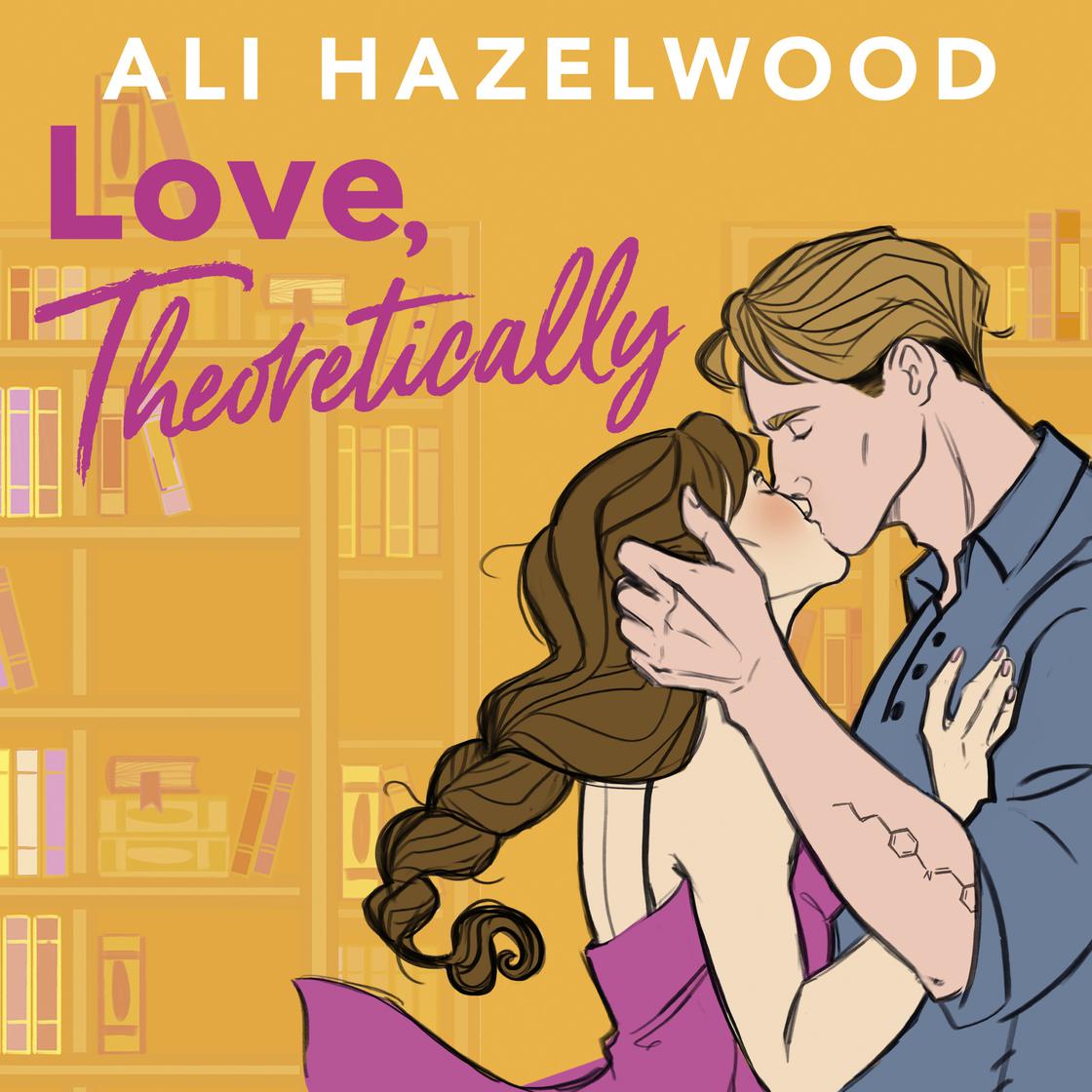 Love Theoretically by Ali Hazelwood