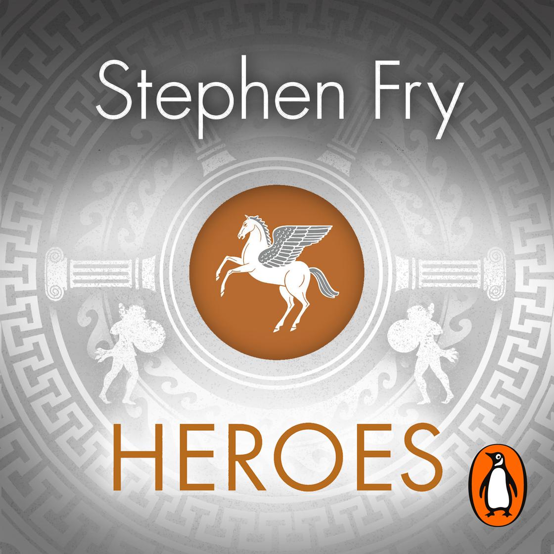 Heroes by Stephen Fry