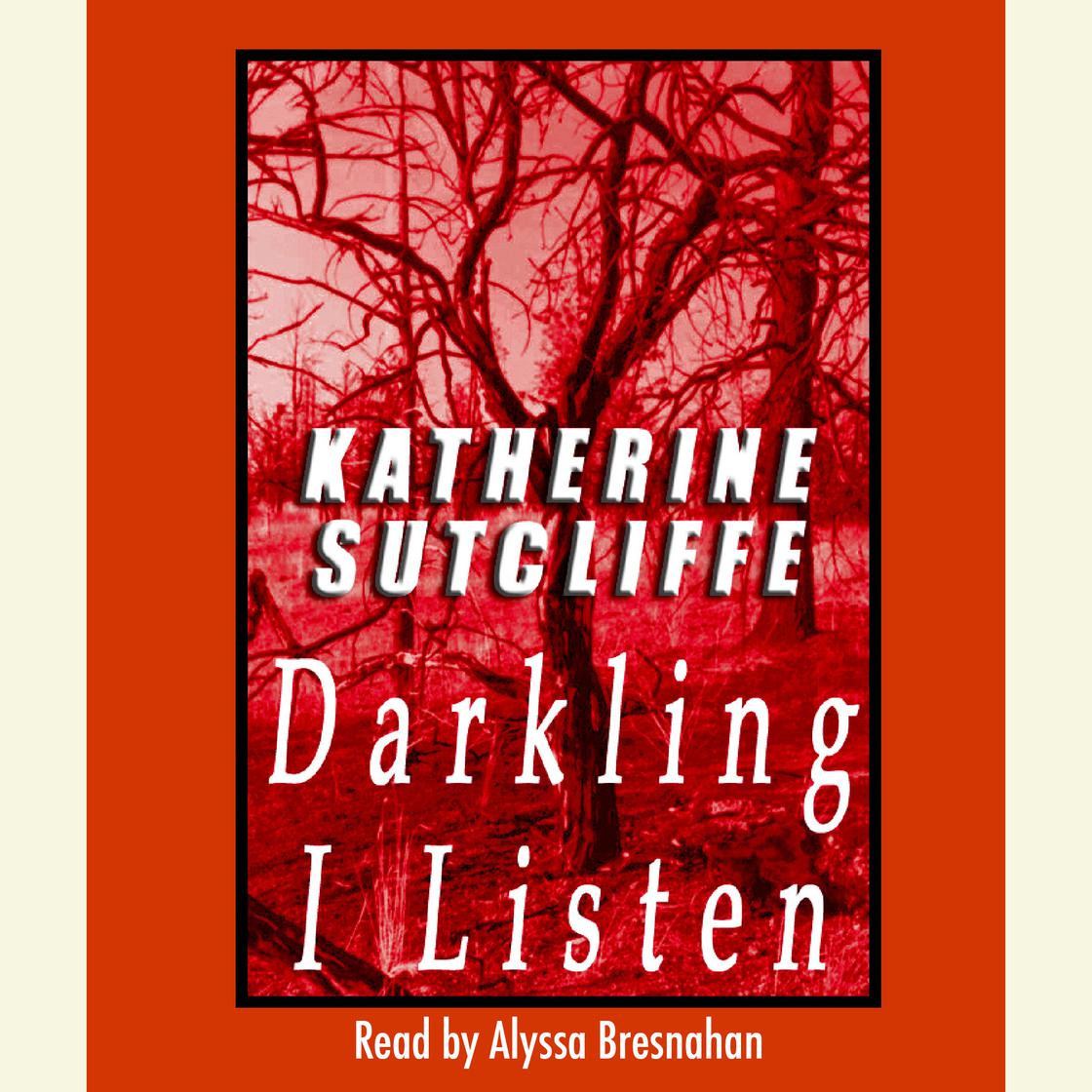 Darkling I Listen by Katherine Sutcliffe