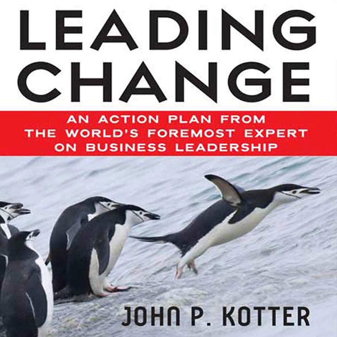 Leading Change by John Kotter