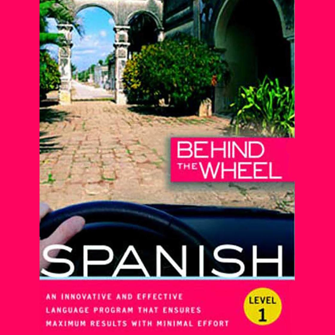 Behind the Wheel - Spanish 1 by Behind the Wheel