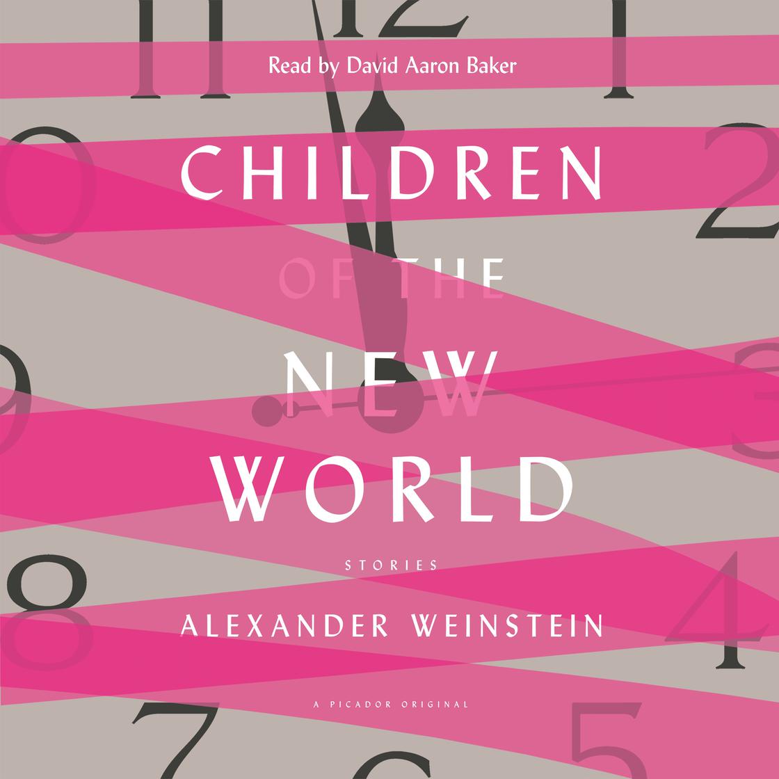 Children of the New World by Alexander Weinstein