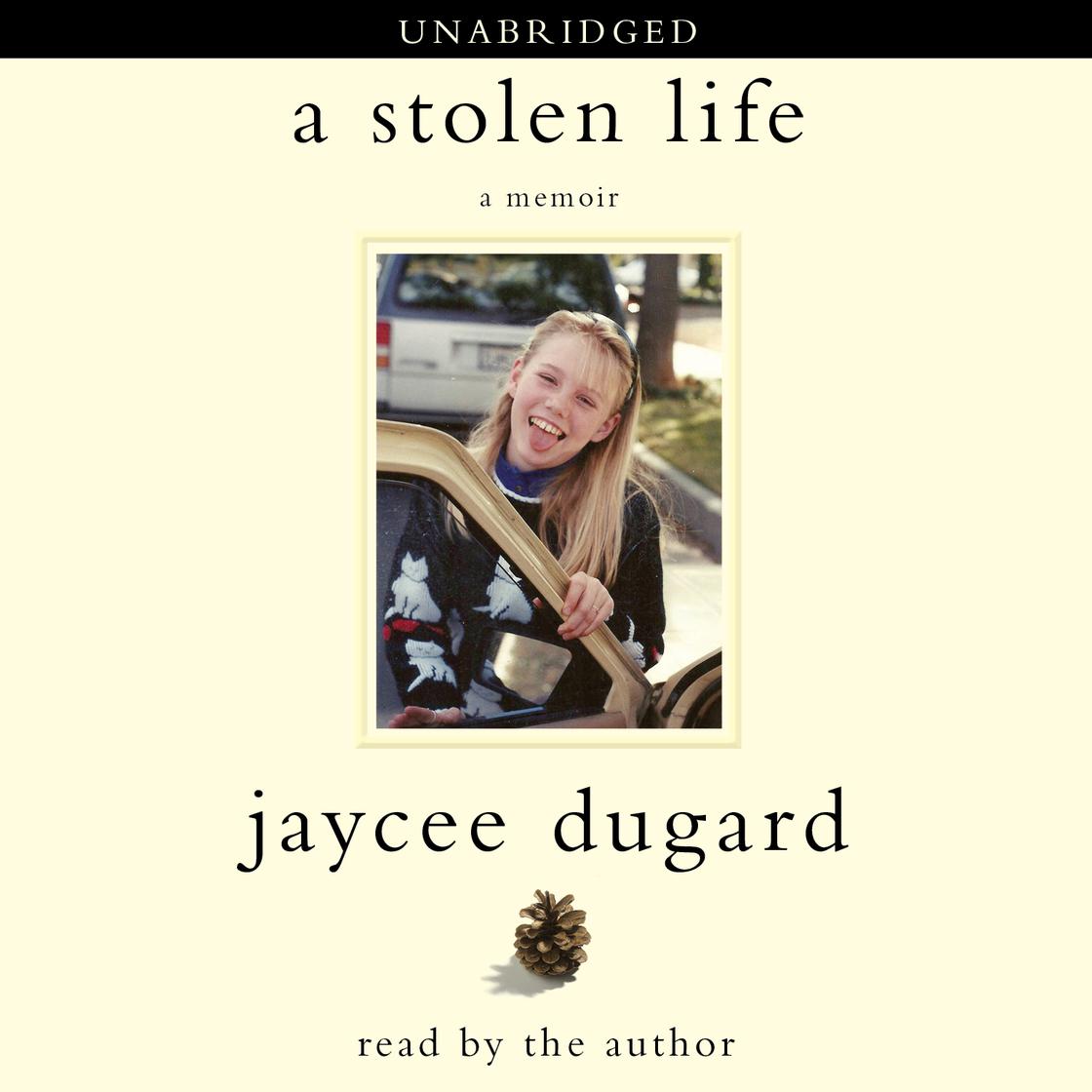 A Stolen Life by Jaycee Dugard