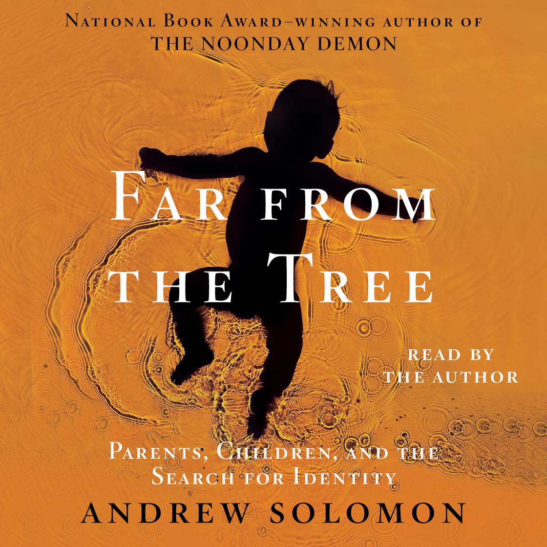 Far From the Tree by Andrew Solomon