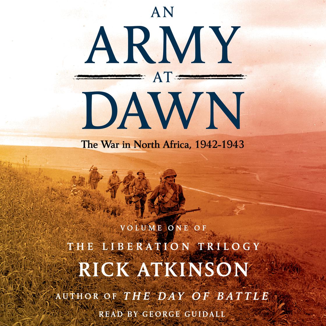 An Army at Dawn by Rick Atkinson