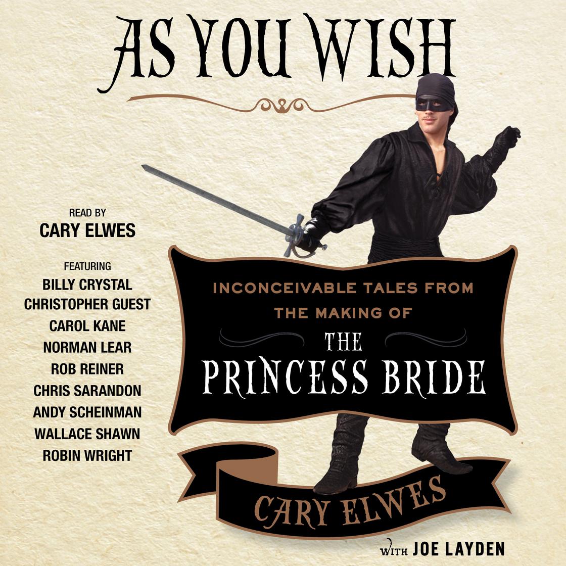 As You Wish by Cary Elwes & Joe Layden