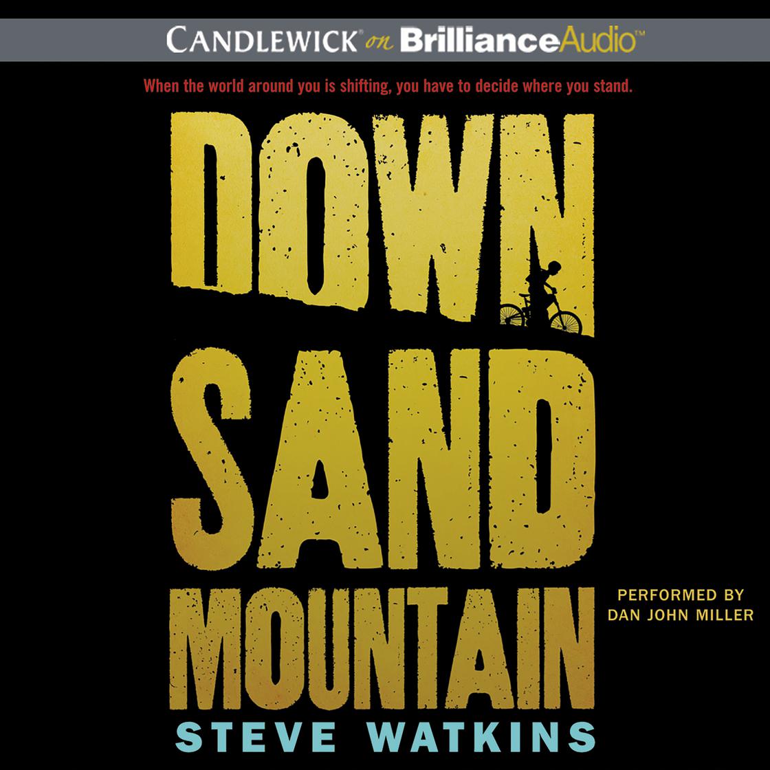 Down Sand Mountain by Steve Watkins