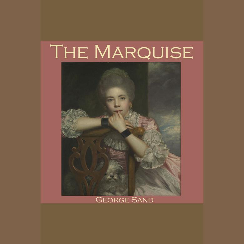 The Marquise by George Sand