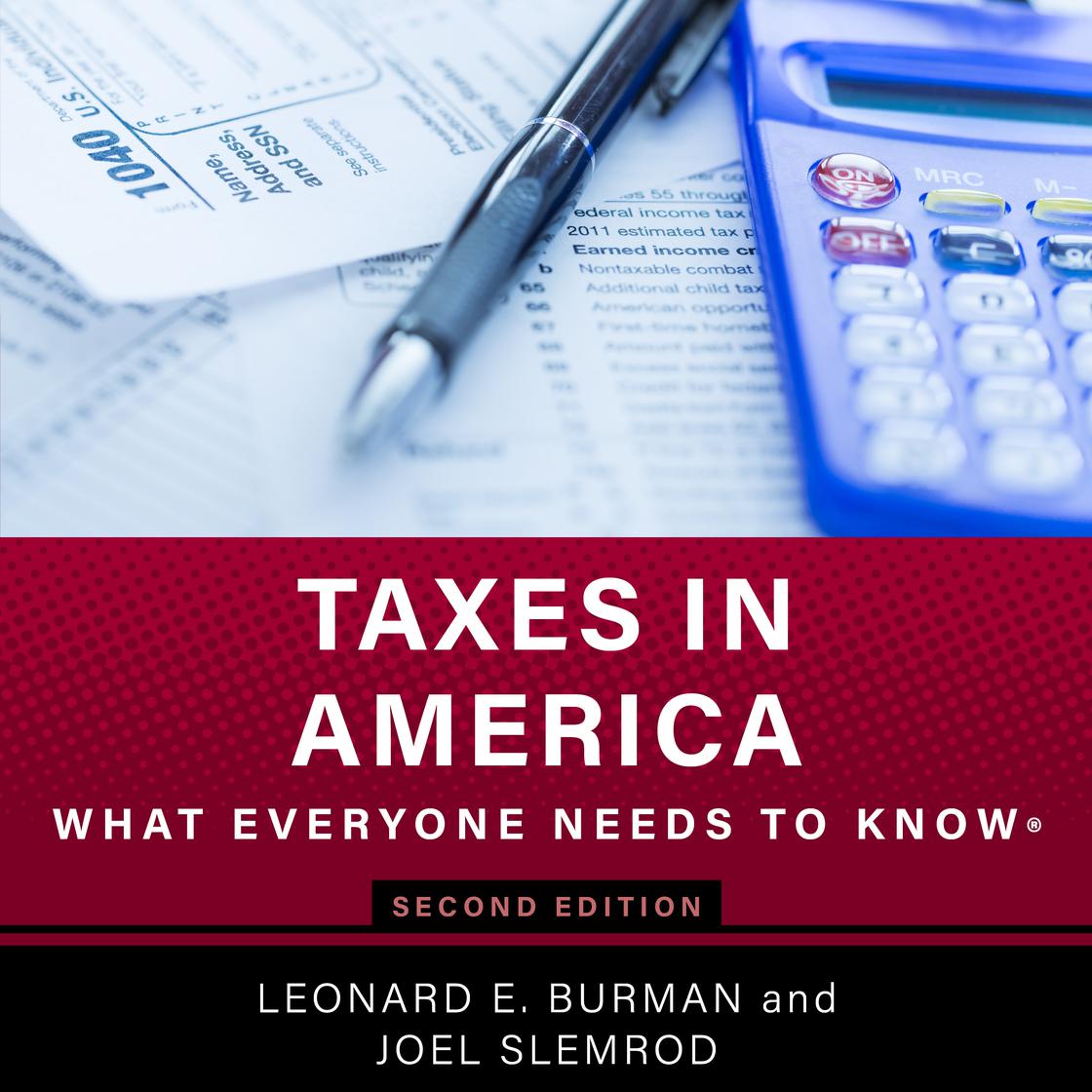 Taxes in America by Leonard E. Burman & Joel Slemrod