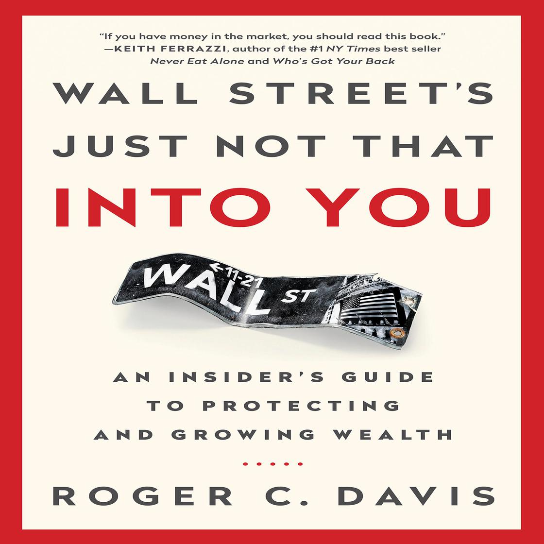 Wall Street's Just Not That Into You by Roger C. Davis