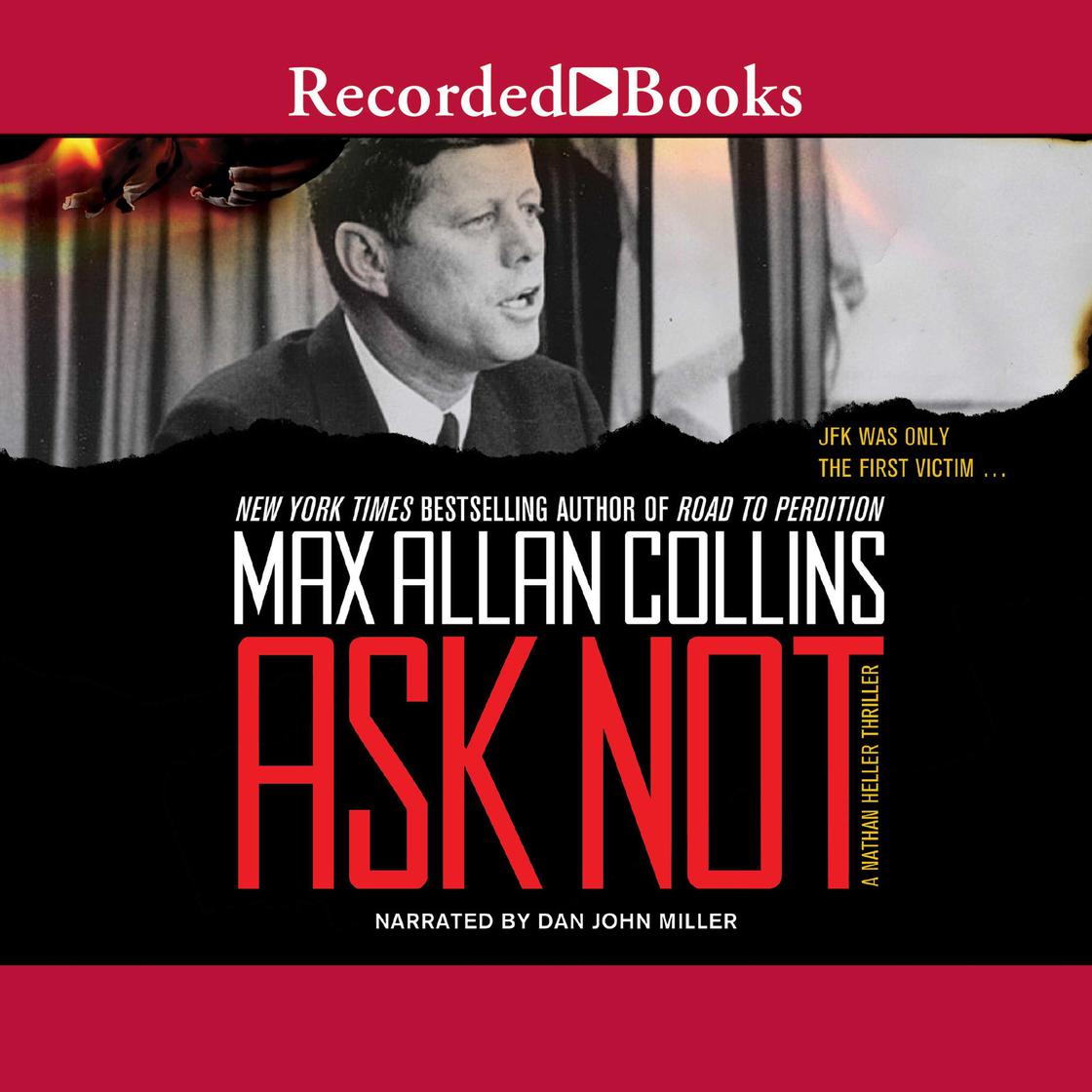 Ask Not by Max Allan Collins