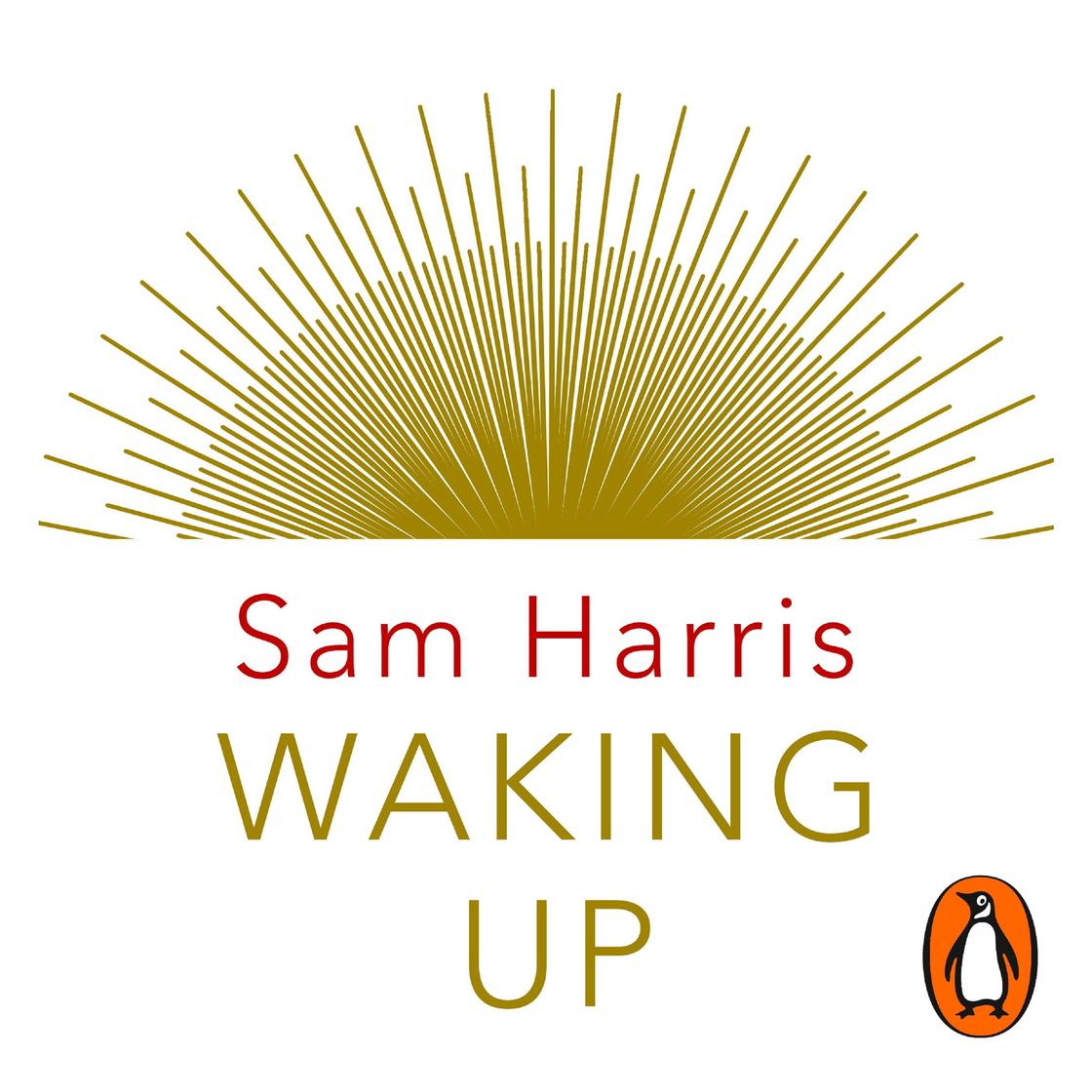 Waking Up by Sam Harris