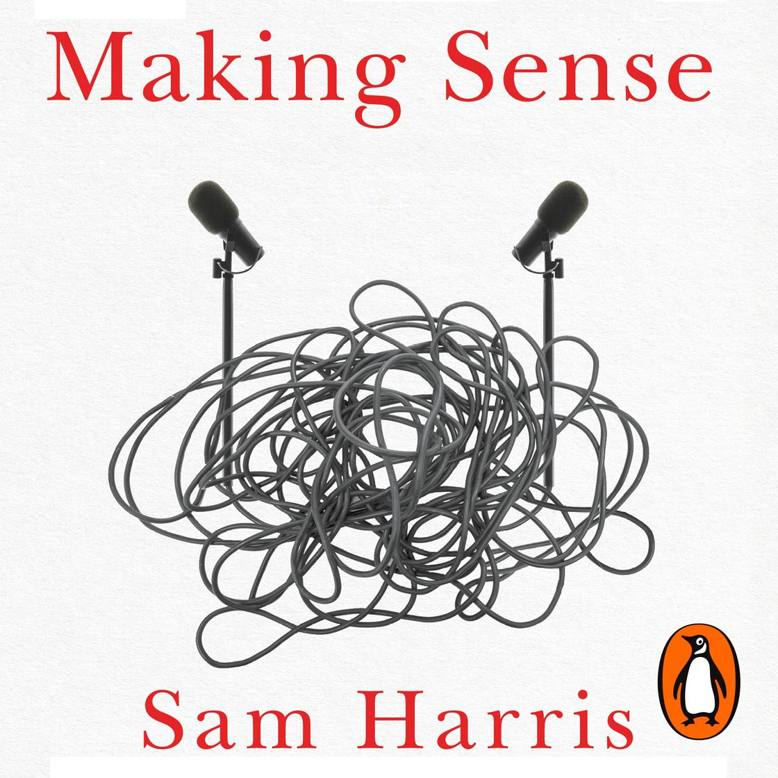 Making Sense by Sam Harris