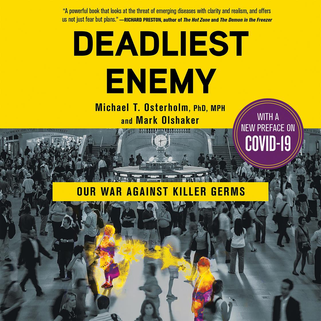 Deadliest Enemy by Mark Olshaker & Michael T. Osterholm