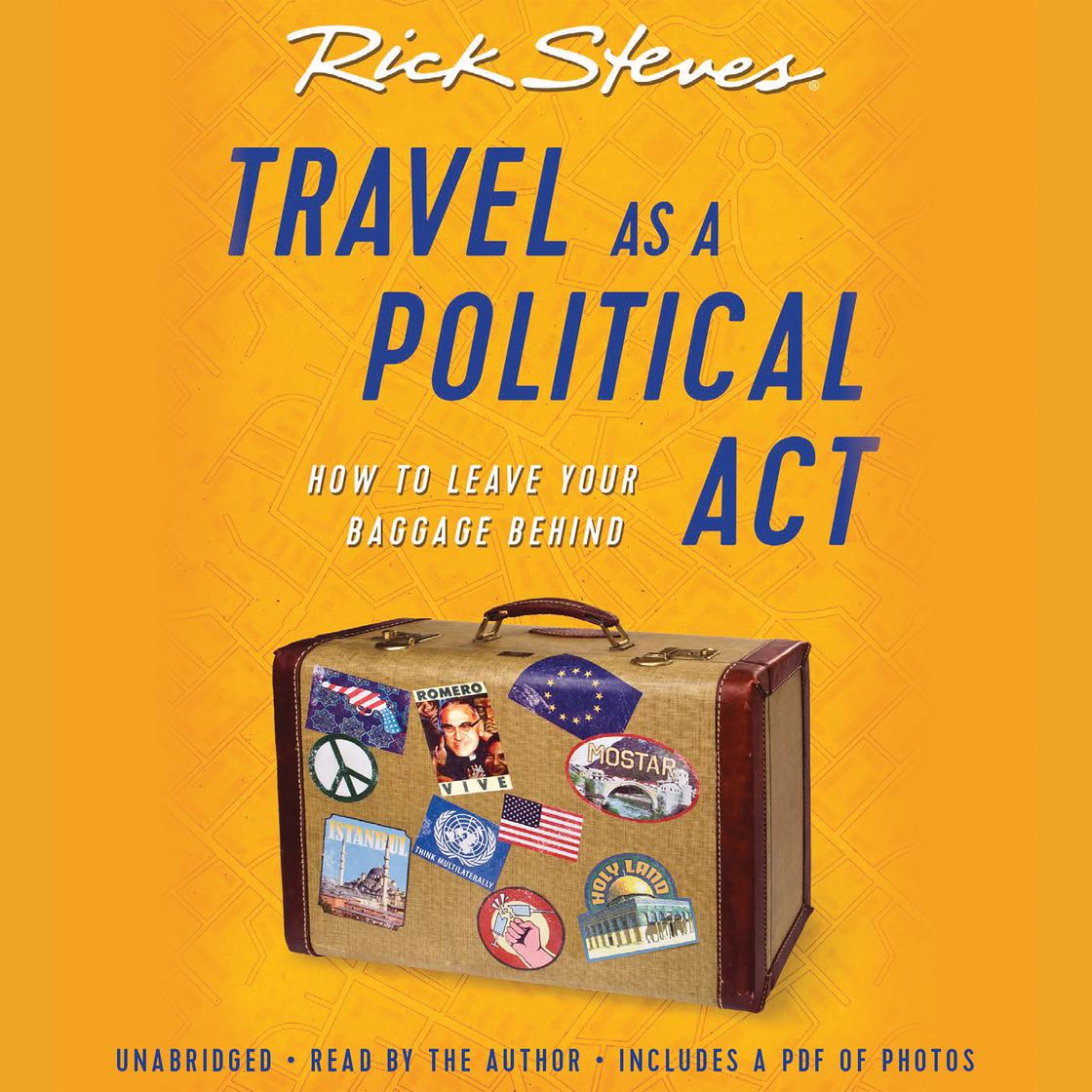 Travel as a Political Act by Rick Steves