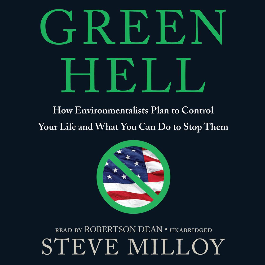 Green Hell by Steve Milloy