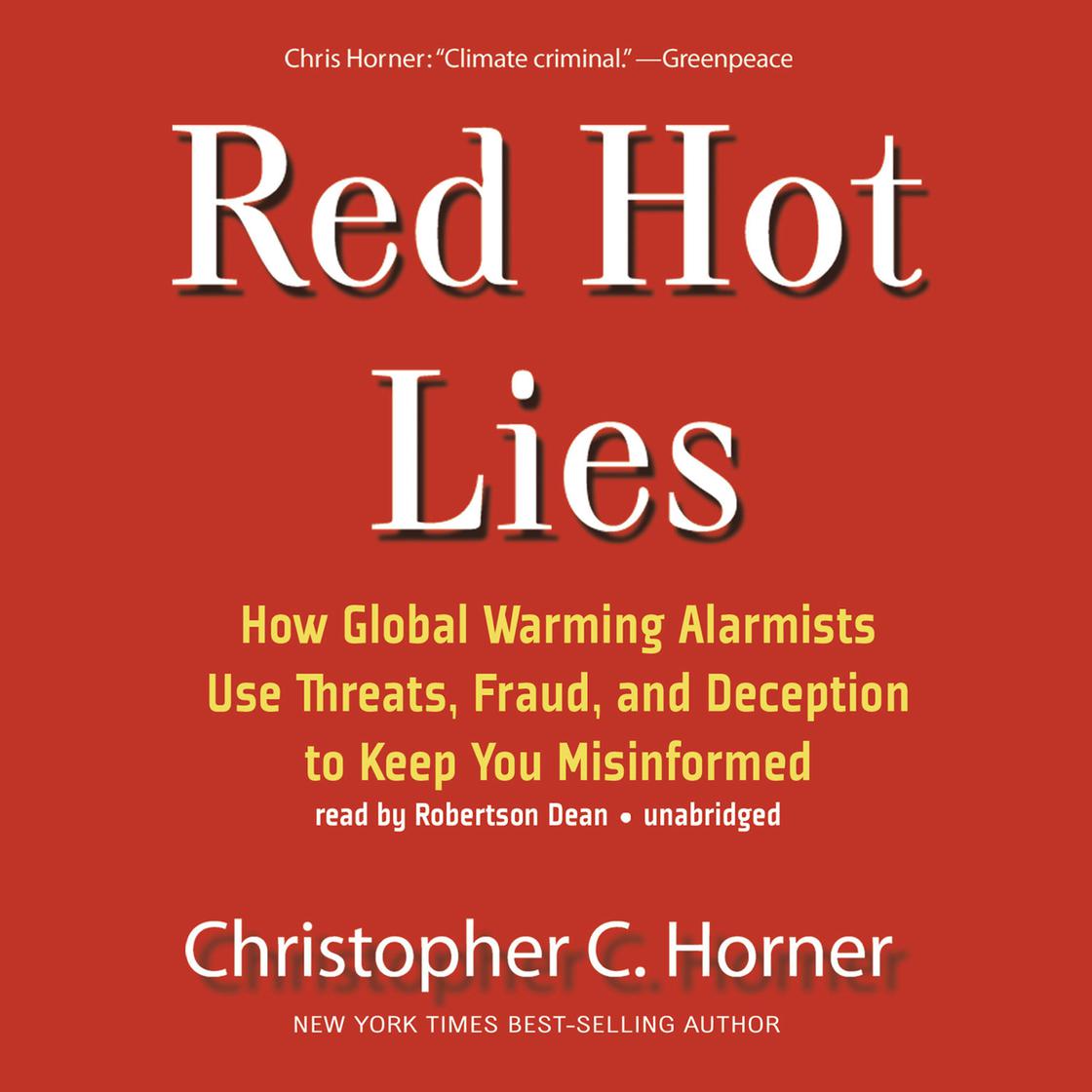 Red Hot Lies by Christopher C. Horner