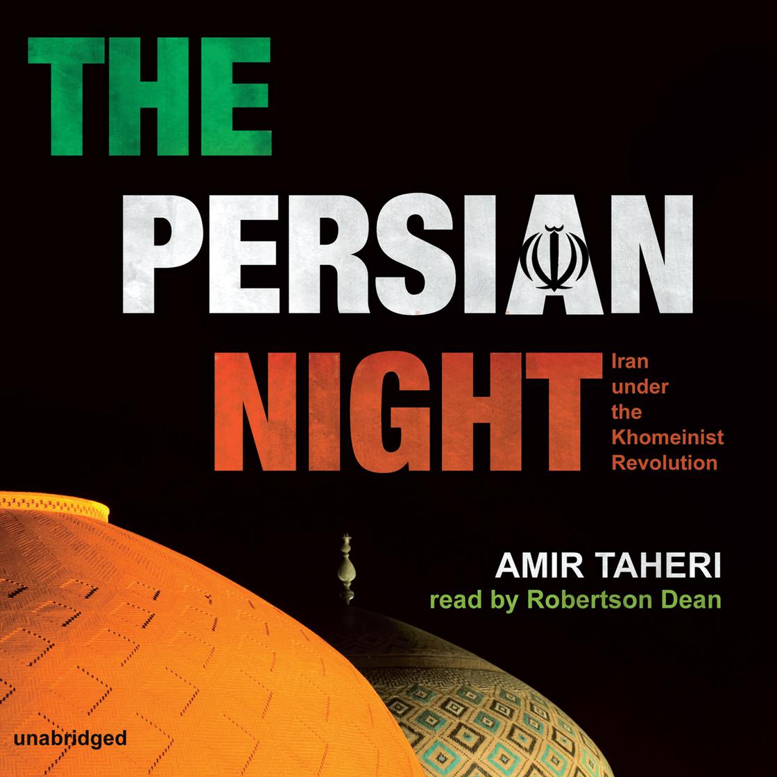 The Persian Night by Amir Taheri