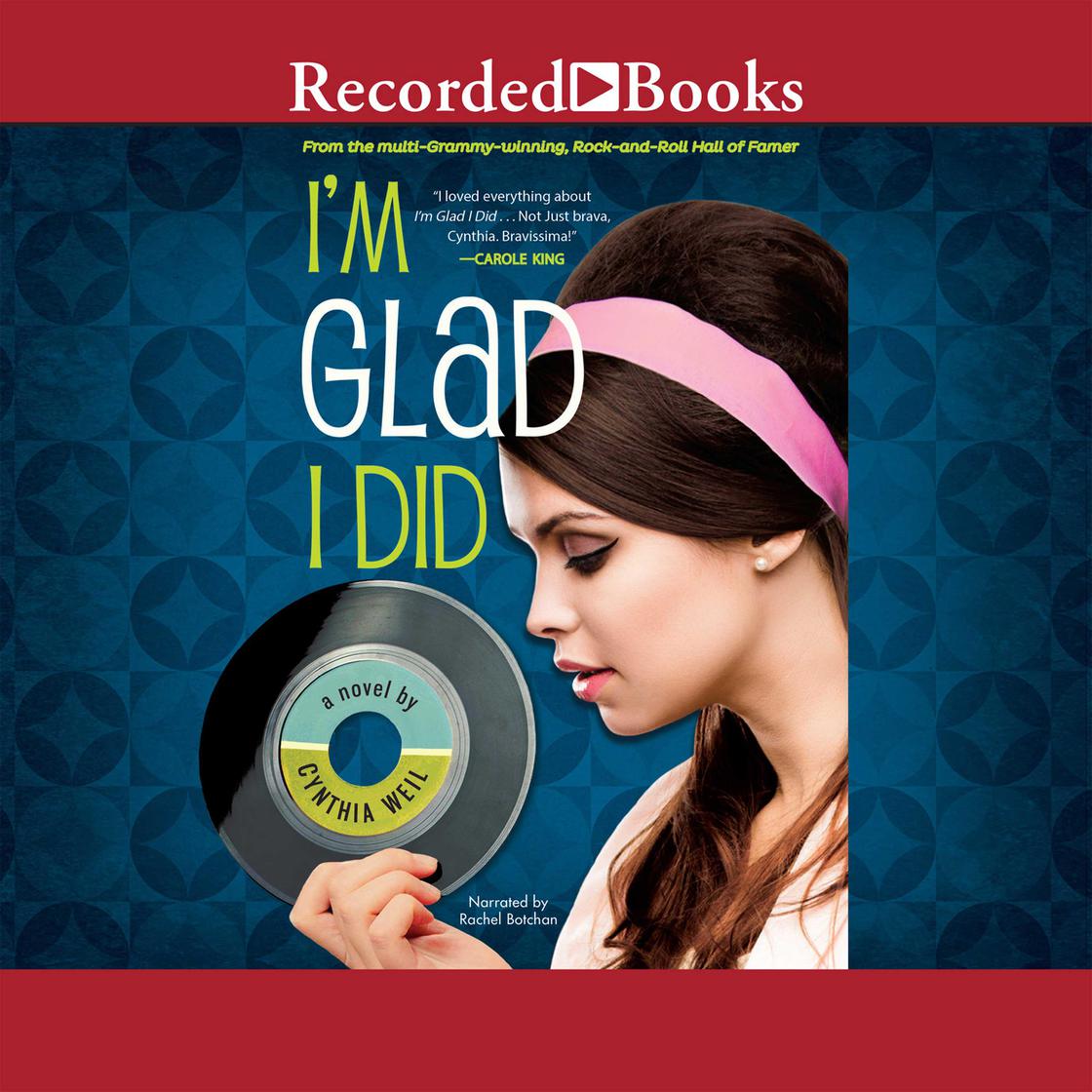 I'm Glad I Did by Cynthia Weil