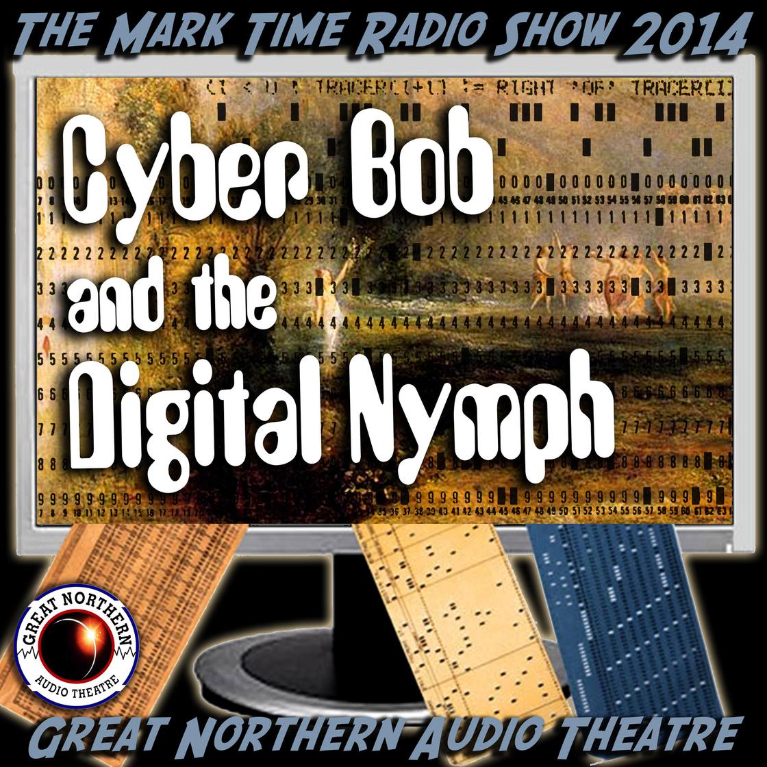 Cyber Bob and the Digital Nymph - Abridged by Brian Price & Jerry Stearns