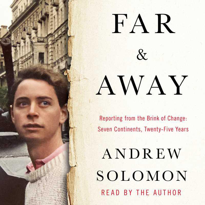 Far and Away by Andrew Solomon