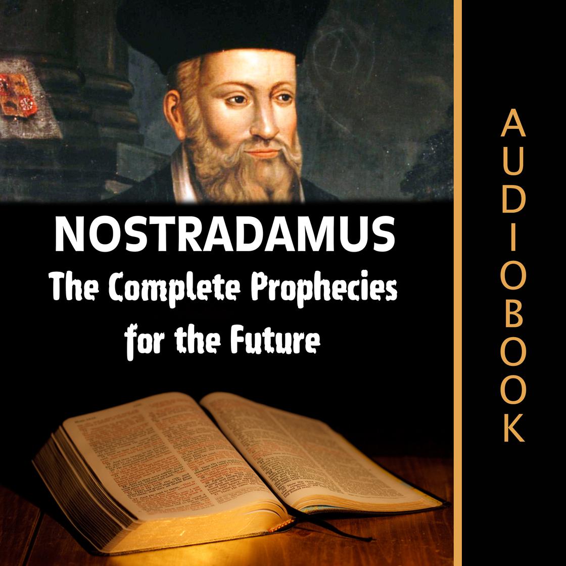 Nostradamus: The Complete Prophecies for the Future by My Ebook Publishing House