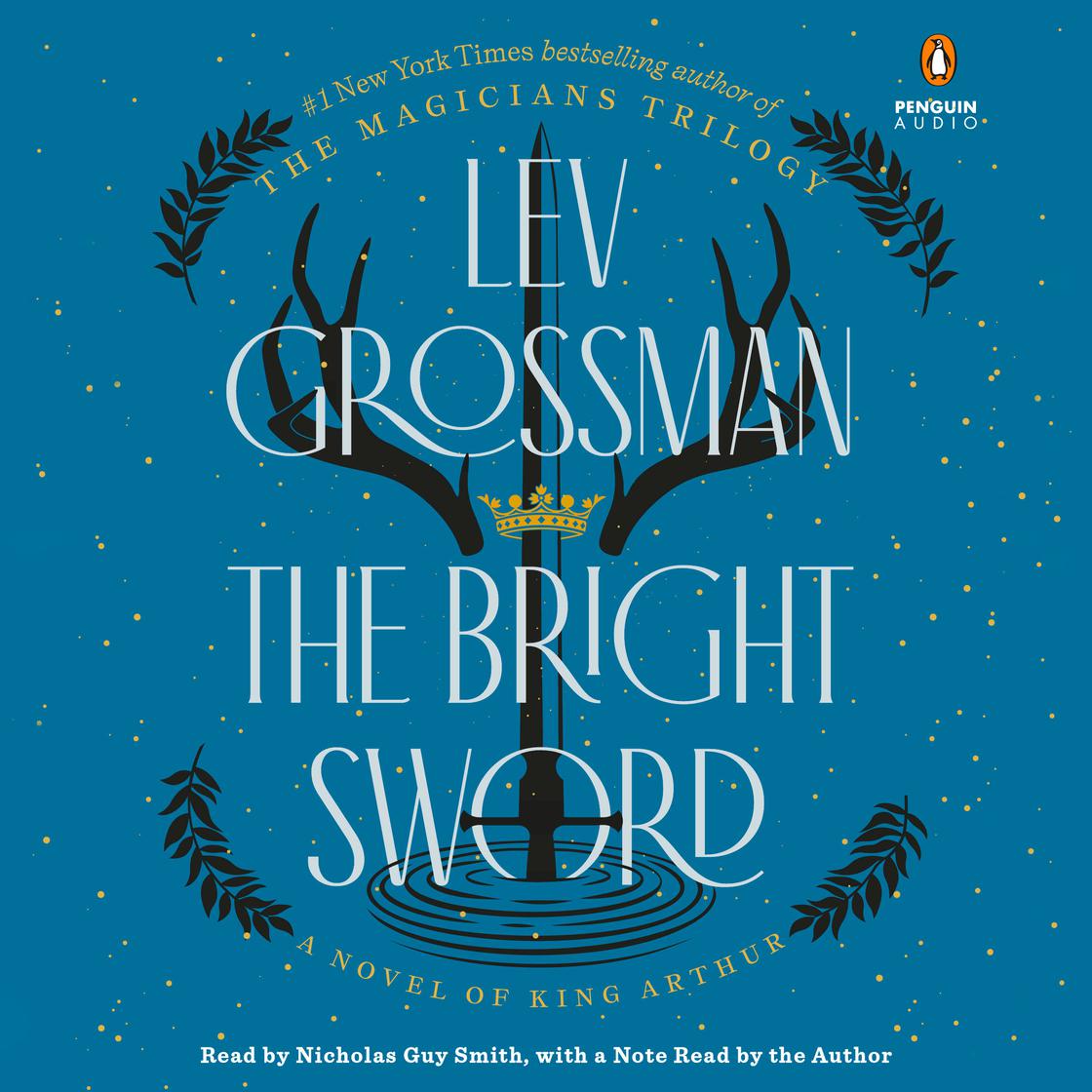 The Bright Sword by Lev Grossman