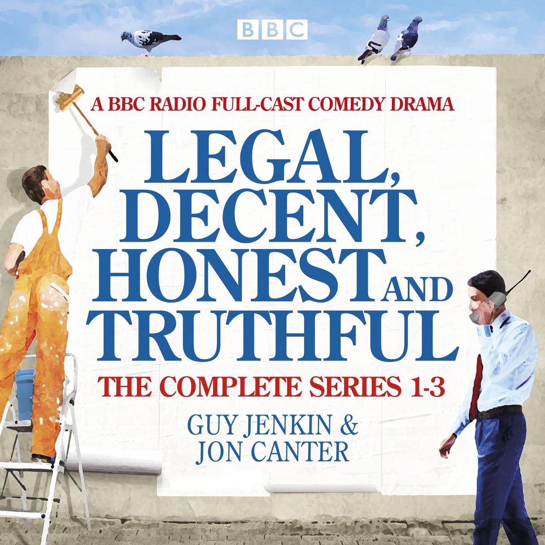 Legal, Decent, Honest and Truthful: The Complete Series 1-3 by Guy Jenkin