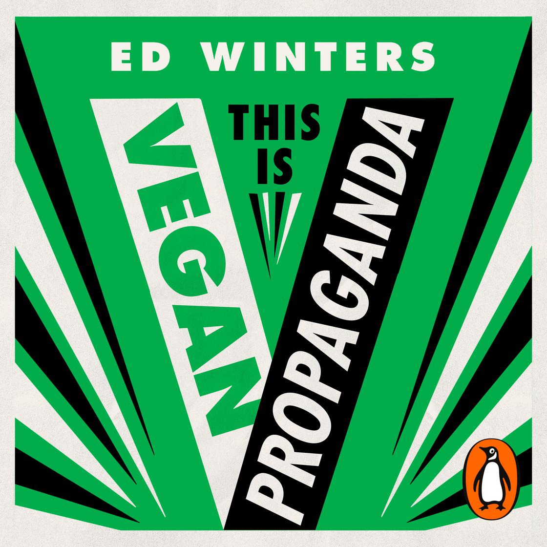 This Is Vegan Propaganda by Ed Winters