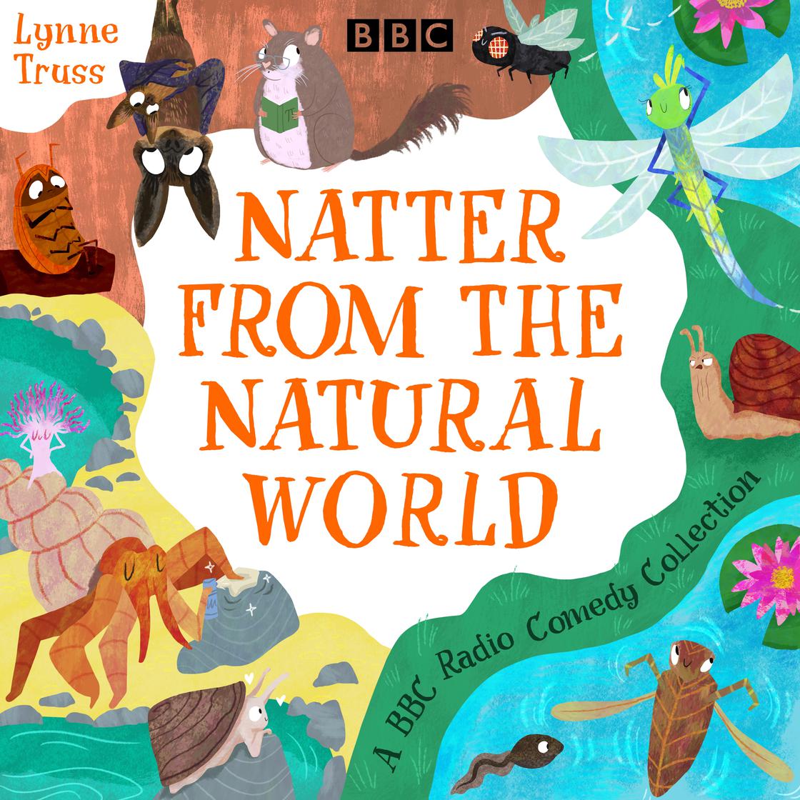 Natter from the Natural World by Lynne Truss