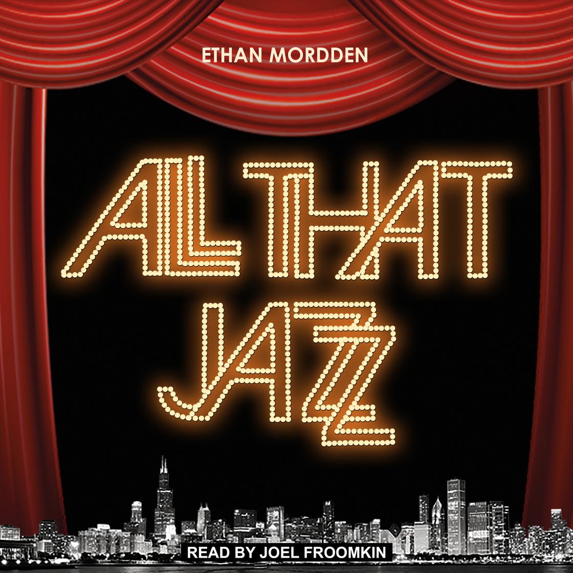 All That Jazz by Ethan Mordden