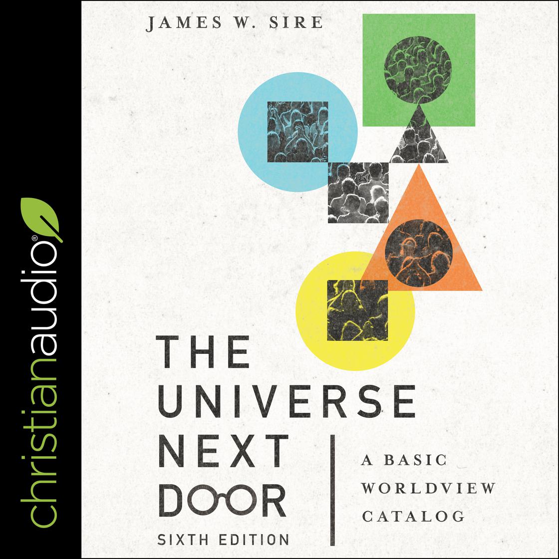 The Universe Next Door, Sixth Edition by James W Sire