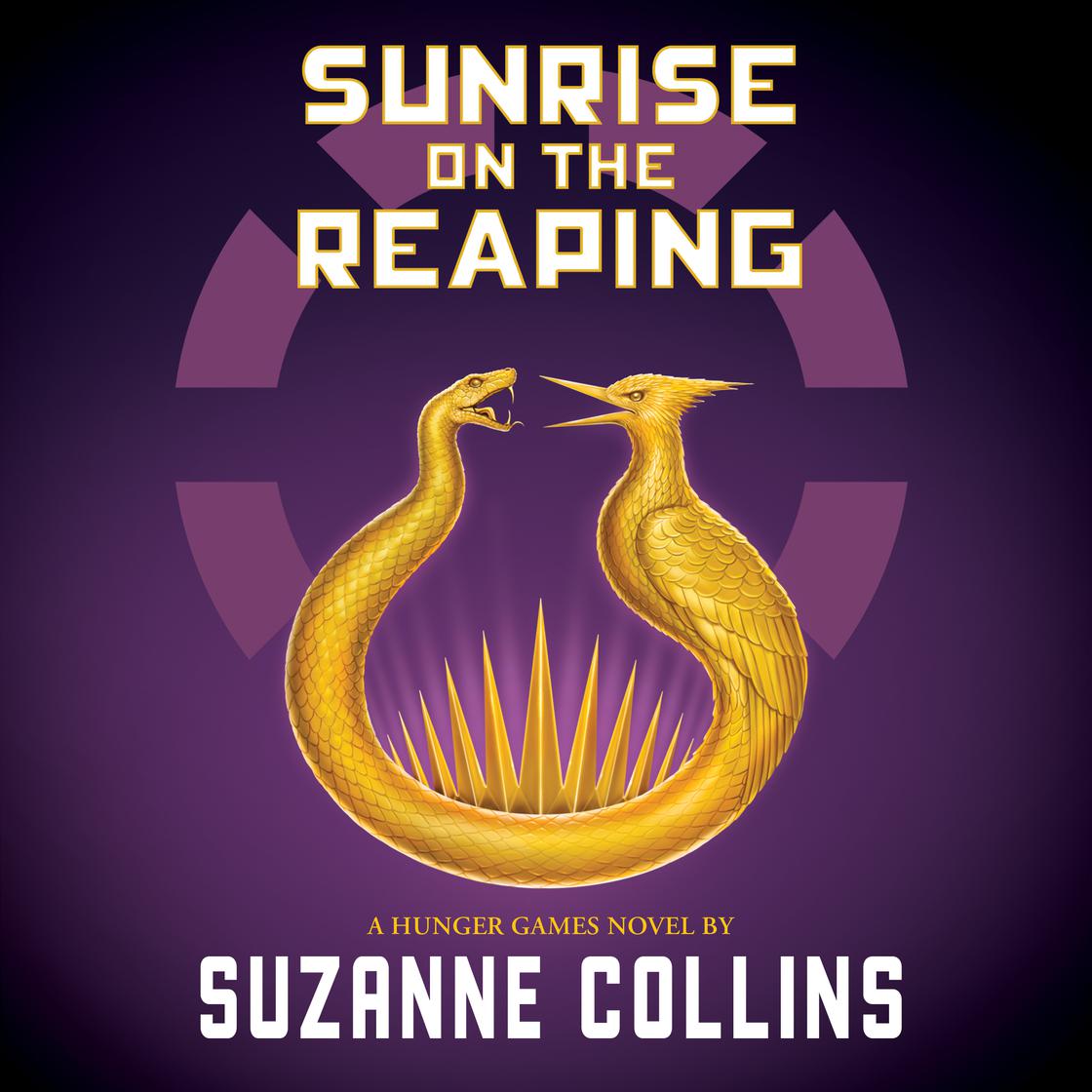 Sunrise on the Reaping (A Hunger Games Novel) by Suzanne Collins