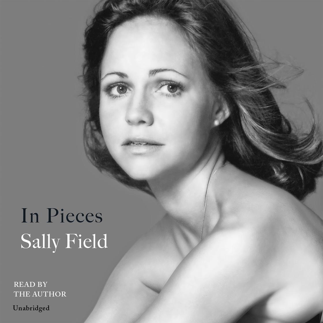 In Pieces by Sally Field